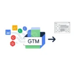 Google Tag Manager là gì? (GTM)